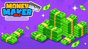 Money Maker Idle Online Game